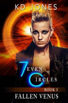 Fallen Venus: 7even Circles (7even Circles Series Book 4) Read online