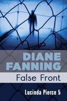 False Front (Lucinda Pierce) Read online