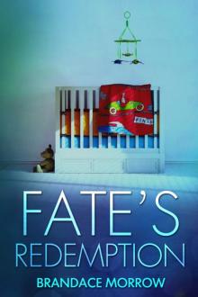 Fate's Redemption Read online