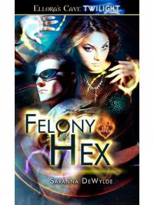 FelonyHex Read online