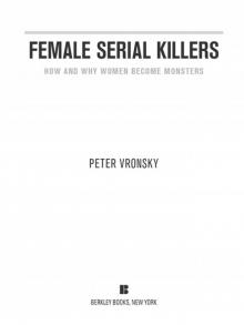 Female Serial Killers Read online