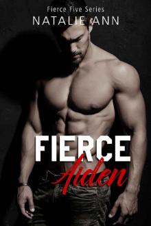 Fierce - Aiden (The Fierce Five Series Book 2) Read online