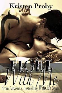 Fight With Me (With Me In Seatte) (Book 2) Read online
