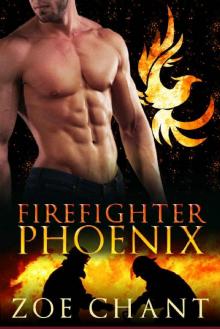 Firefighter Phoenix Read online