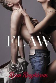 Flaw (The Flaw Series) Read online