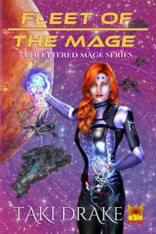 Fleet of the Mage (The Unfettered Mage Book 2) Read online