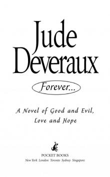 Forever: A Novel of Good and Evil, Love and Hope Read online
