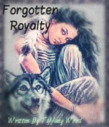 Forgotten Royalty (Escaping The Throne) Read online