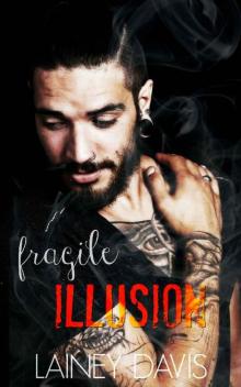 Fragile Illusion: Stag Brothers Book 3 Read online