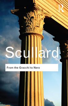 From the Gracchi to Nero: A History of Rome from 133 B.C. to A.D. 68
