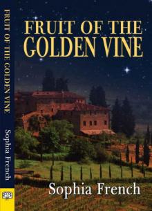 Fruit of the Golden Vine Read online