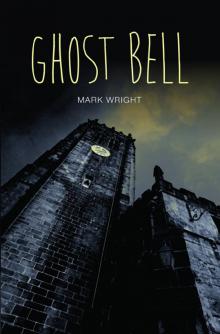 Ghost Bell Read online