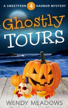 Ghostly Tours (Sweetfern Harbor Mystery Book 4) Read online