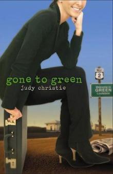 Gone to Green Read online
