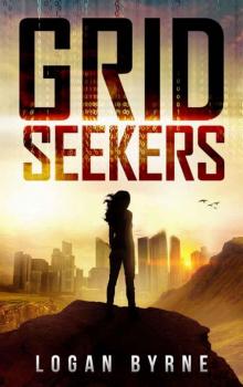 Grid Seekers (Grid Seekers Book One) Read online