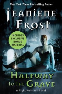 Halfway to the Grave with Exclusive Bonus Material Read online