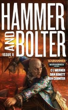 Hammer and Bolter 8 Read online