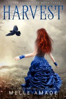 Harvest: Dark Urban Fantasy (Shifter Chronicles Book 3) Read online