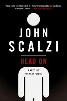 Head On_A Novel of the Near Future Read online