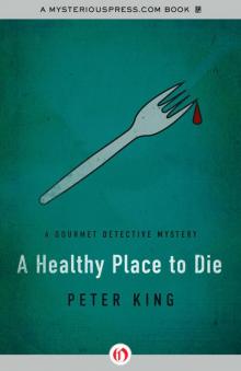 Healthy Place to Die Read online