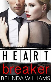 Heartbreaker (Hollywood Hearts Book 2) Read online