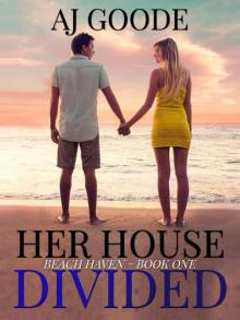 Her House Divided (Beach Haven Book 1)