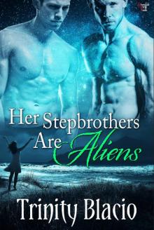 Her Stepbrothers Are Aliens Read online