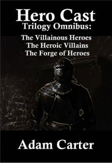 Hero Cast Trilogy Omnibus Read online