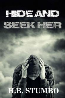 Hide and Seek Her