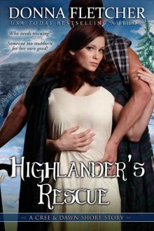 Highlander's Rescue A Cree & Dawn Short Story (Cree & Dawn Short Stories Book 4) Read online