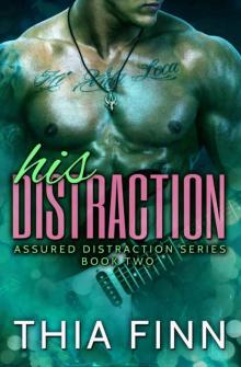 His Distraction (Assured Distraction Book 2) Read online