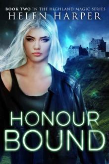 Honour Bound (Highland Magic Book 2) Read online