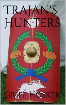 Hosker, G [Sword of Cartimandua 07] Trajan's Hunters Read online