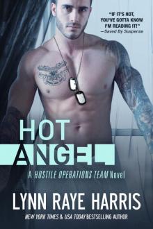 HOT Angel_Hostile Operations Team_Book 12 Read online
