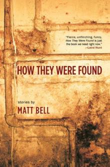 How They Were Found Read online