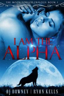 I Am The Alpha Read online