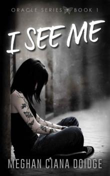 I See Me (Oracle Book 1) Read online