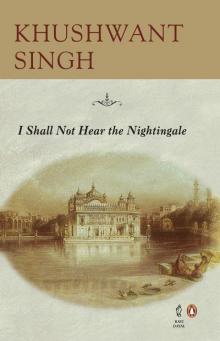 I Shall Not Hear The Nightingale Read online