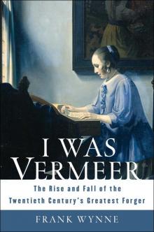 I Was Vermeer Read online
