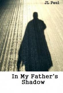 In My Father's Shadow Read online