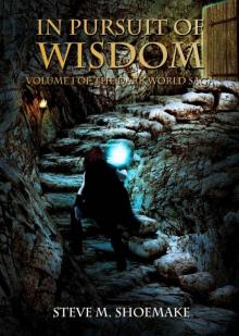 In Pursuit Of Wisdom (Book 1)