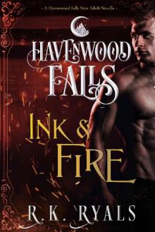 Ink & Fire_A Havenwood Falls Novella Read online