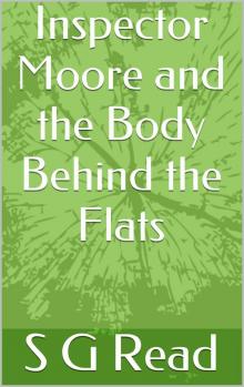 Inspector Moore and the Body Behind the Flats Read online