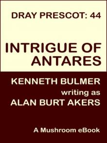 Intrigue of Antares Read online