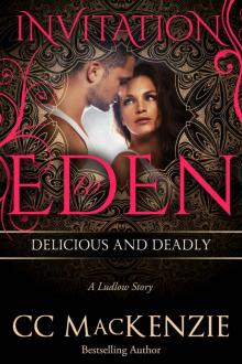 [Invitation to Eden 22.0] Delicious and Deadly Read online