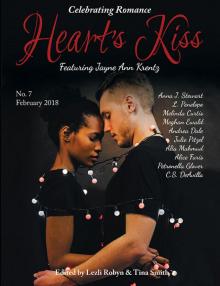 Issue 7, Febraury 2018: Featuring Jayne Ann Krentz: Heart's Kiss, #7 Read online