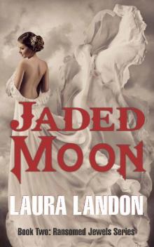 Jaded Moon (Ransomed Jewels Book 2) Read online