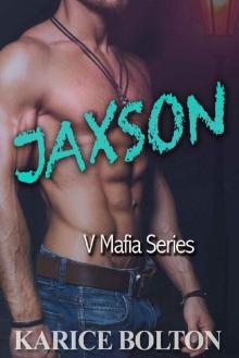 Jaxson: A Romantic Suspense (V Mafia Series Book 3) Read online