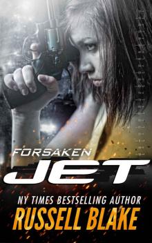 JET - Forsaken Read online