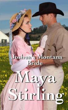 Joshua's Montana Bride (Sweet, Clean Western Historical Romance)(Montana Ranchers and Brides Series) Read online